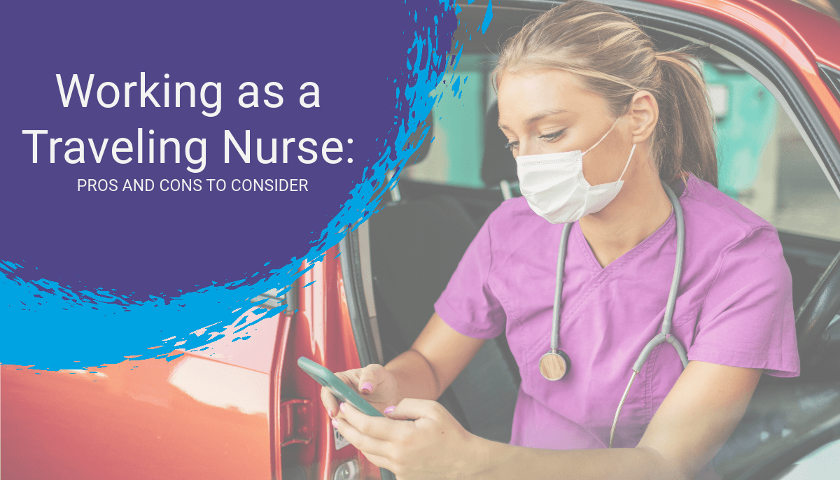 Working as a Traveling Nurse
